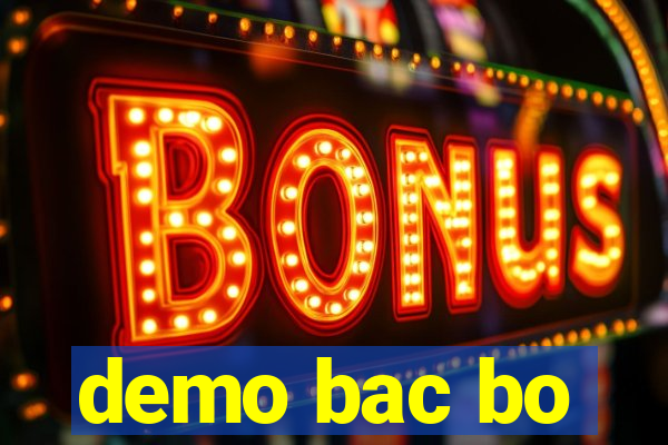 demo bac bo